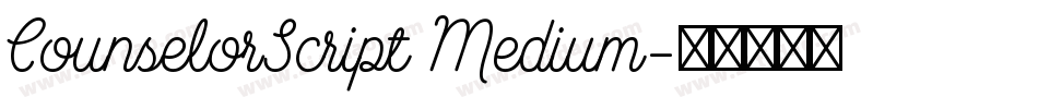 CounselorScript Medium字体转换